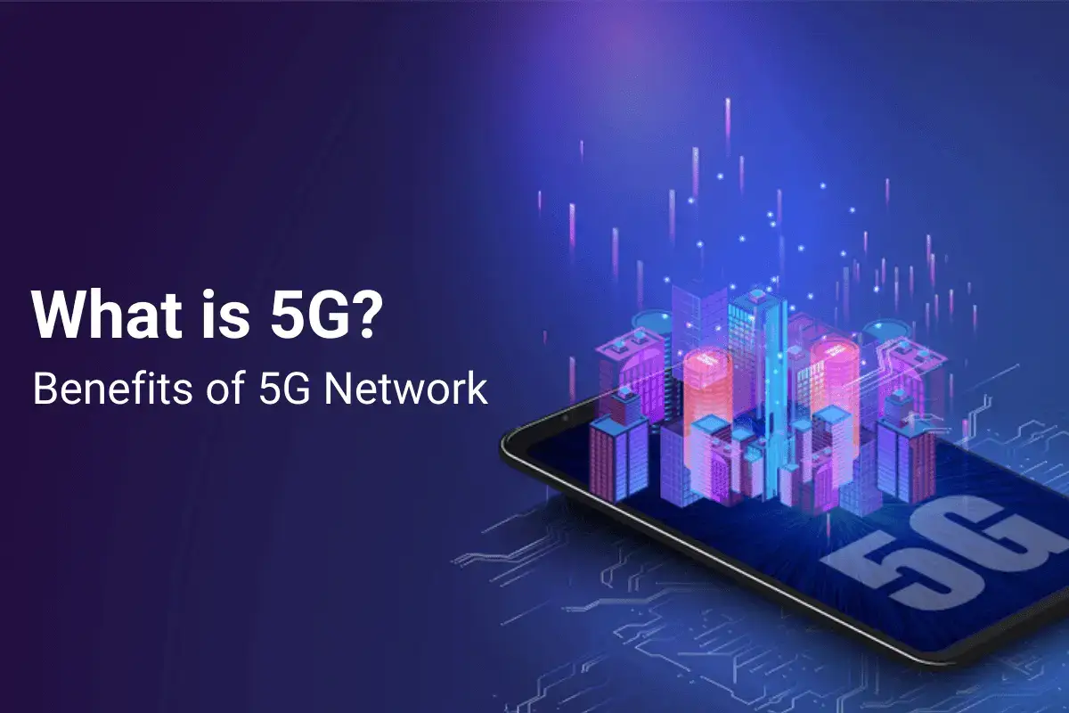 What-is-5G-and-benefits-of-5g.webp