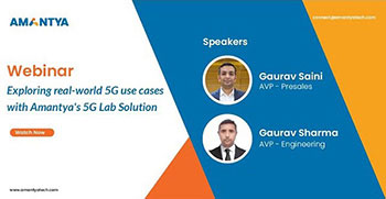 Exploring real-world 5G use cases with Amantya’s 5G Lab Solution 